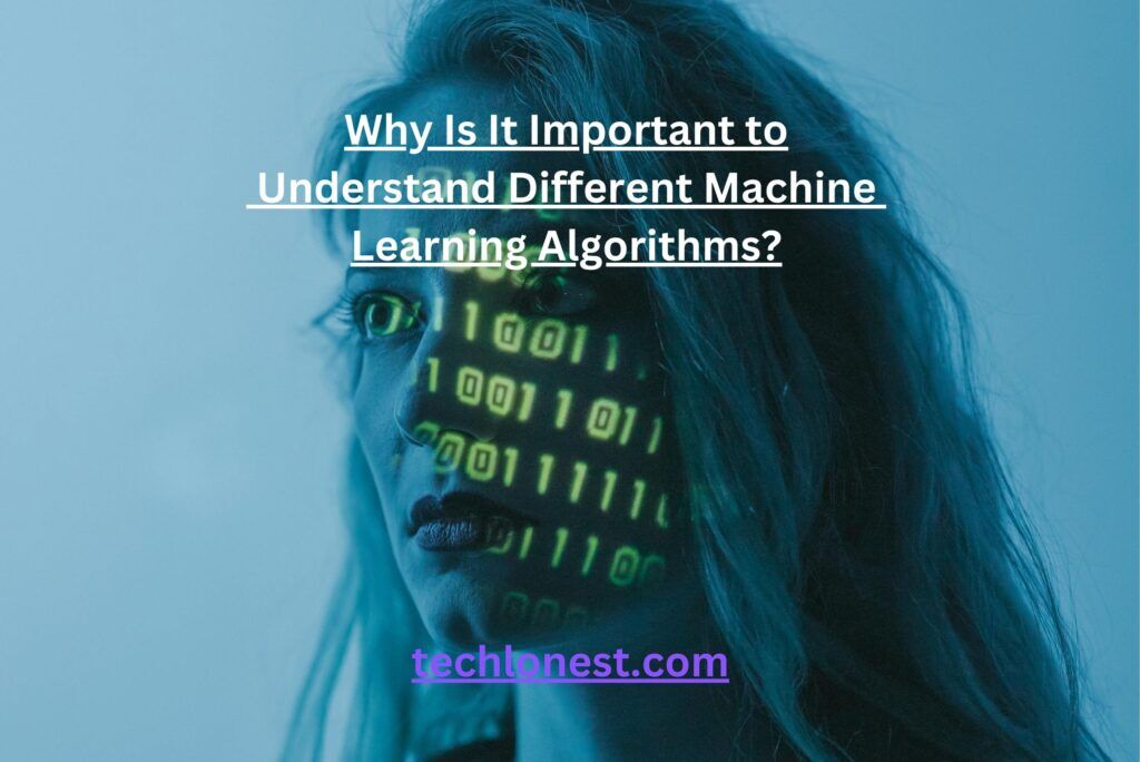Why is it important to understand different machine learning algorithms ...