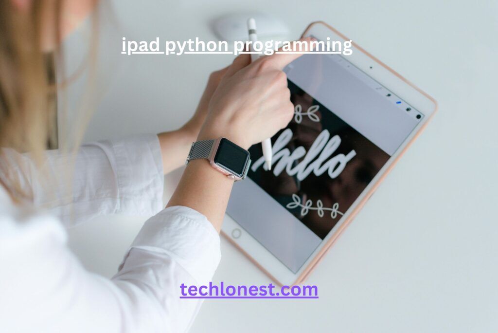 iPad Python Programming: 7 Proven Steps to an Amazingly coding”